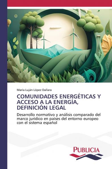 COMUNIDADES ENERGÉTICAS Y ACCESO A LA ENERGÍA DEFINICIÓN LEGAL
