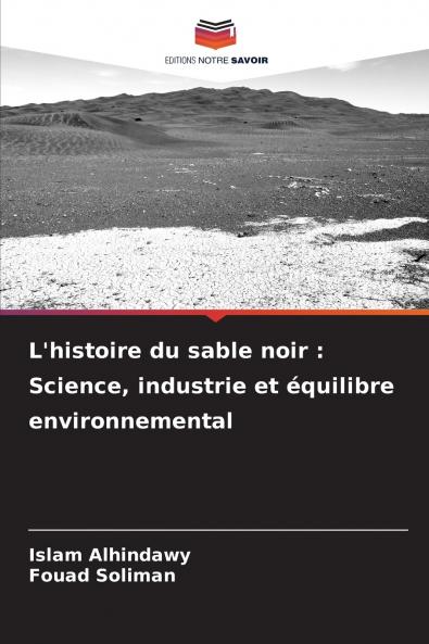 L'histoire du sable noir