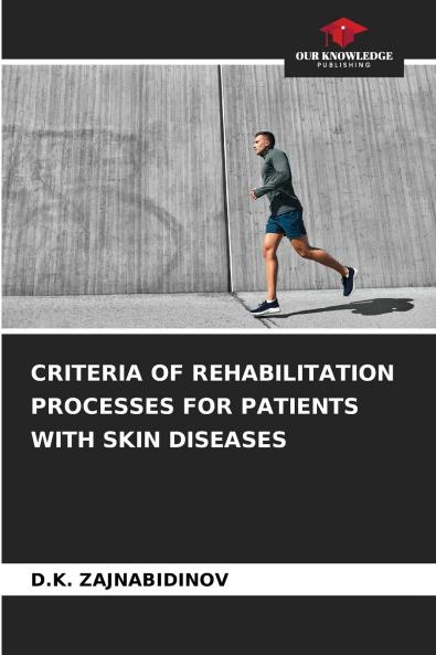 CRITERIA OF REHABILITATION PROCESSES FOR PATIENTS WITH SKIN DISEASES