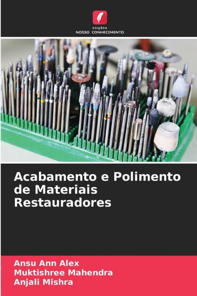 Acabamento e Polimento de Materiais Restauradores