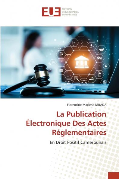 La Publication Électronique Des Actes Réglementaires