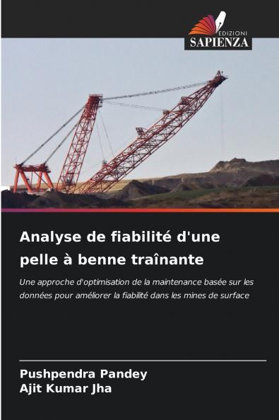 Analyse de fiabilité d'une pelle à benne traînante