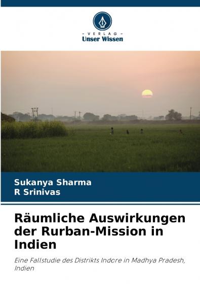 Räumliche Auswirkungen der Rurban-Mission in Indien