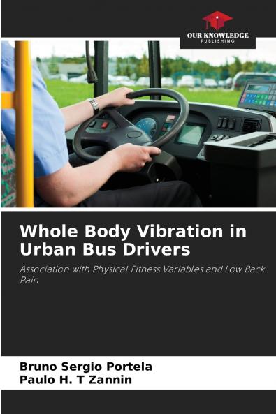 Whole Body Vibration in Urban Bus Drivers