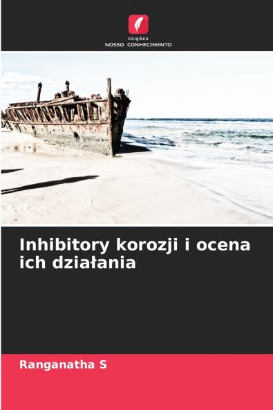 Inhibitory korozji i ocena ich działania
