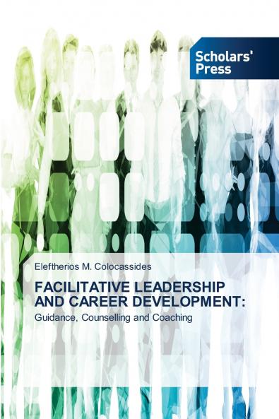 FACILITATIVE LEADERSHIP AND CAREER DEVELOPMENT: