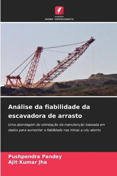 Análise da fiabilidade da escavadora de arrasto