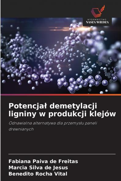 Potencjał demetylacji ligniny w produkcji klejów