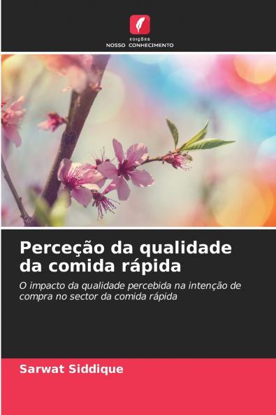 Perceção da qualidade da comida rápida