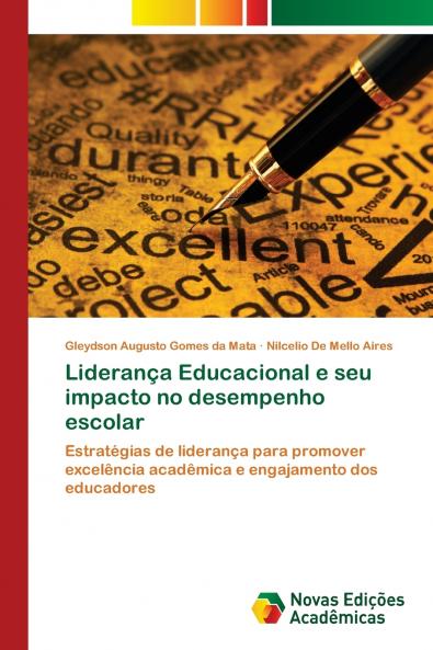 Liderança Educacional e seu impacto no desempenho escolar