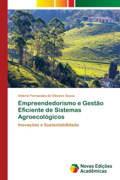 Empreendedorismo e Gestão Eficiente de Sistemas Agroecológicos