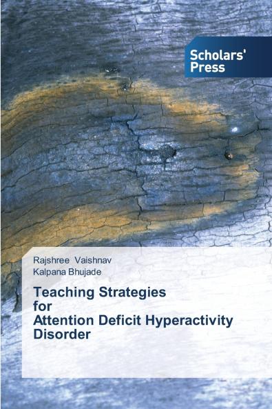 Teaching Strategies for Attention Deficit Hyperactivity Disorder