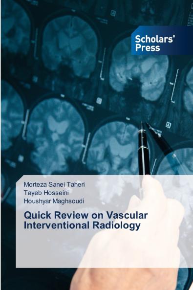 Quick Review on Vascular Interventional Radiology