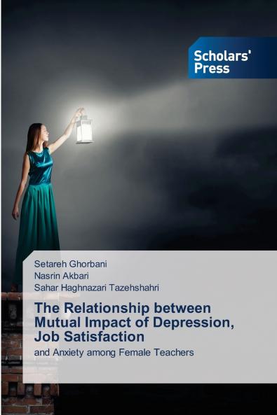 The Relationship between Mutual Impact of Depression Job Satisfaction