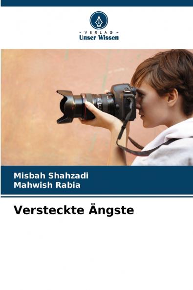 Versteckte Ängste