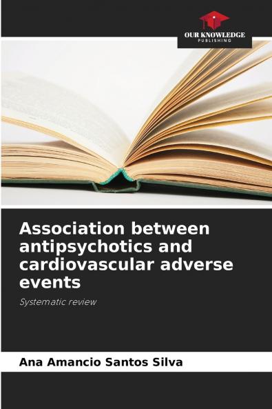 Association between antipsychotics and cardiovascular adverse events