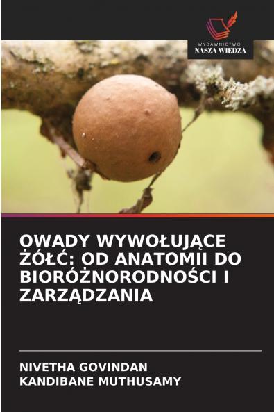 OWADY WYWOŁUJĄCE ŻÓŁĆ