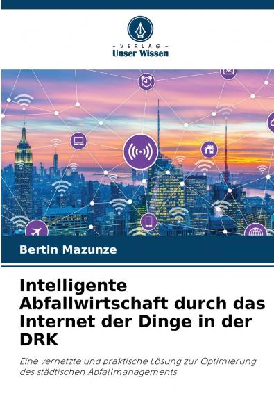 Intelligente Abfallwirtschaft durch das Internet der Dinge in der DRK