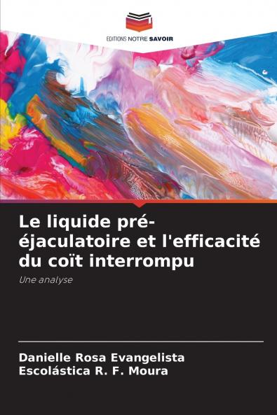 Le liquide pré-éjaculatoire et l'efficacité du coït interrompu