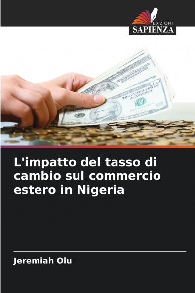L'impatto del tasso di cambio sul commercio estero in Nigeria