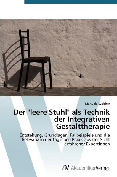 Der leere Stuhl als Technik der Integrativen Gestalttherapie