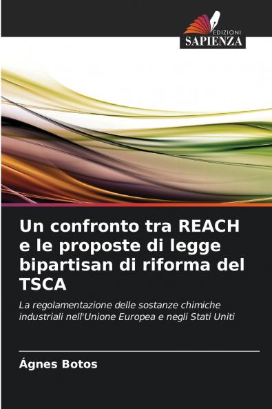 Un confronto tra REACH e le proposte di legge bipartisan di riforma del TSCA