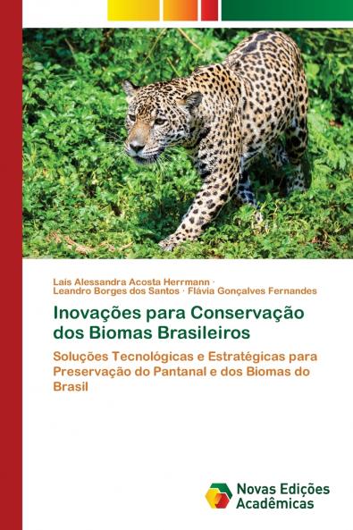 Inovações para Conservação dos Biomas Brasileiros