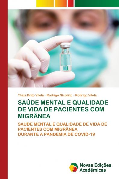 SAÚDE MENTAL E QUALIDADE DE VIDA DE PACIENTES COM MIGRÂNEA