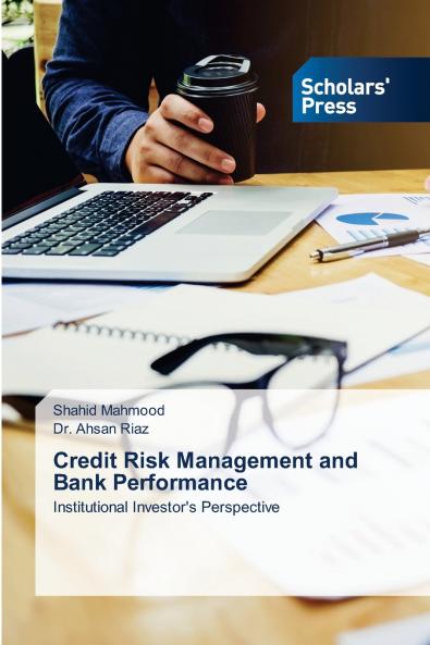 Credit Risk Management and Bank Performance