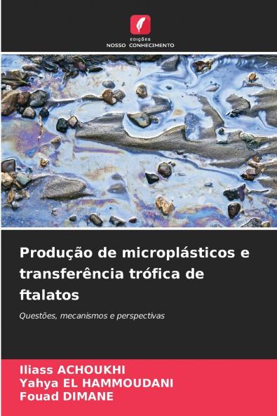 Produção de microplásticos e transferência trófica de ftalatos