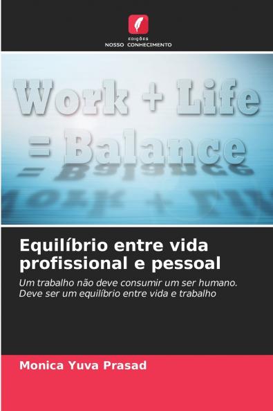 Equilíbrio entre vida profissional e pessoal