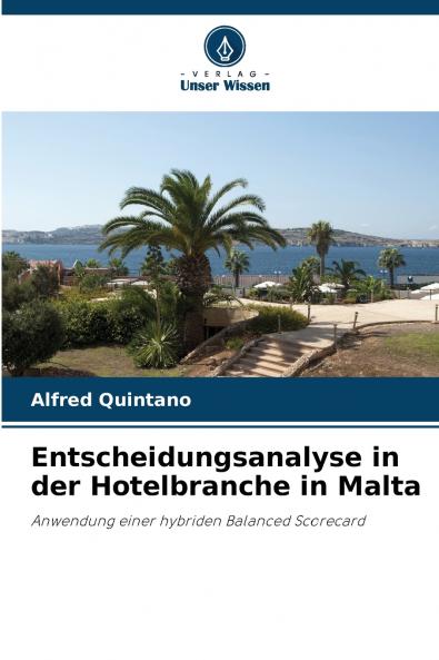 Entscheidungsanalyse in der Hotelbranche in Malta