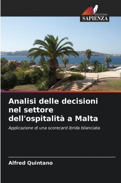 Analisi delle decisioni nel settore dell'ospitalità a Malta