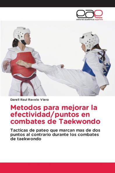 Metodos para mejorar la efectividad/puntos en combates de Taekwondo