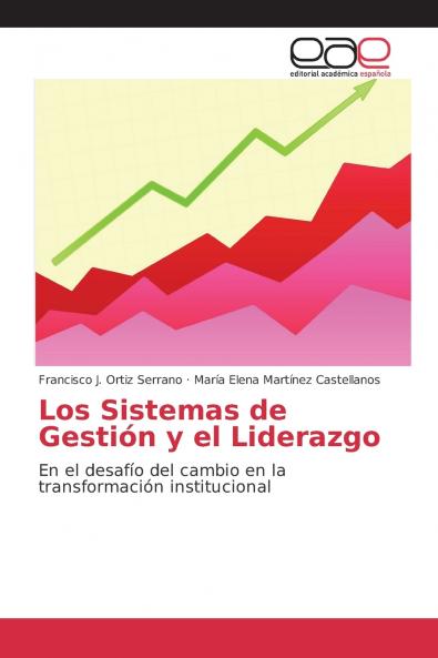 Los Sistemas de Gestión y el Liderazgo