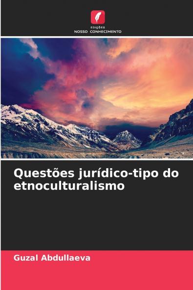 Questões jurídico-tipo do etnoculturalismo