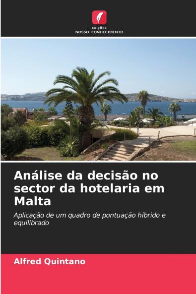Análise da decisão no sector da hotelaria em Malta