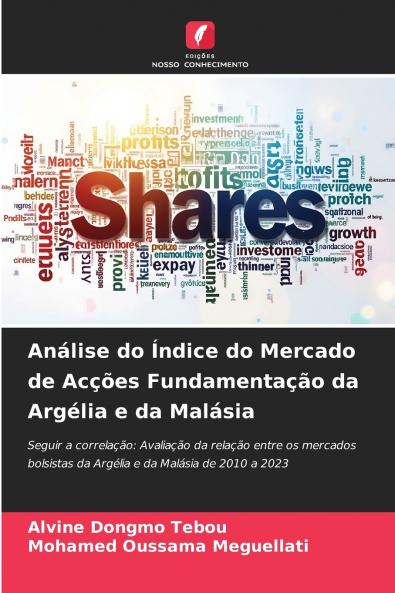 Análise do Índice do Mercado de Acções Fundamentação da Argélia e da Malásia