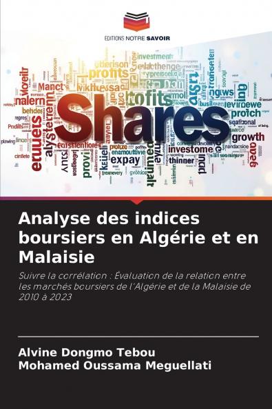 Analyse des indices boursiers en Algérie et en Malaisie