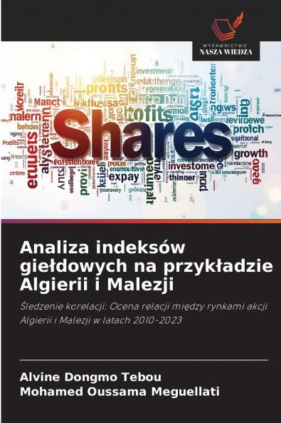 Analiza indeksów giełdowych na przykładzie Algierii i Malezji