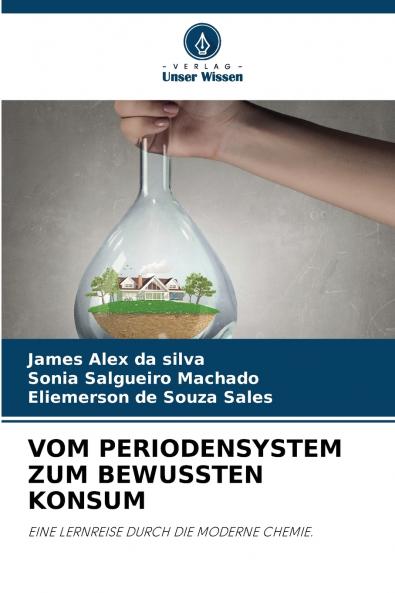 VOM PERIODENSYSTEM ZUM BEWUSSTEN KONSUM