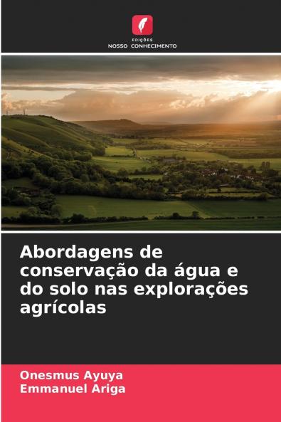 Abordagens de conservação da água e do solo nas explorações agrícolas