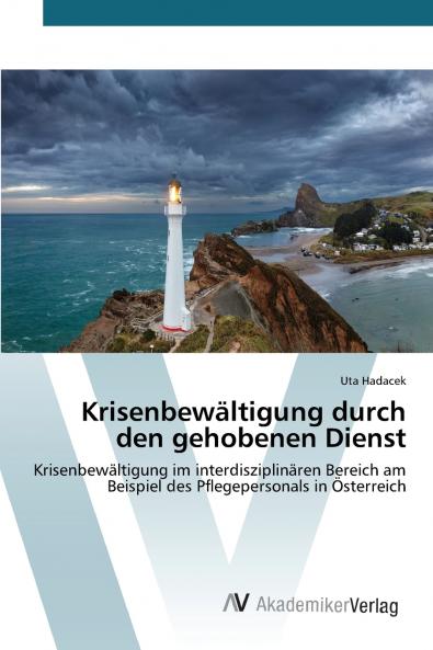 Krisenbewältigung durch den gehobenen Dienst