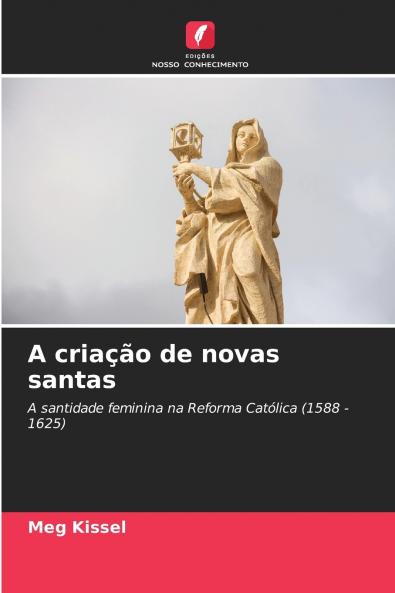 A criação de novas santas