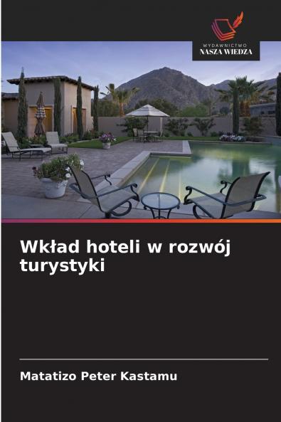 Wkład hoteli w rozwój turystyki