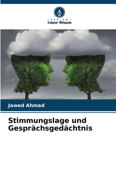 Stimmungslage und Gesprächsgedächtnis