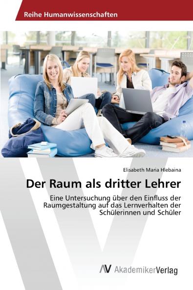 Der Raum als dritter Lehrer