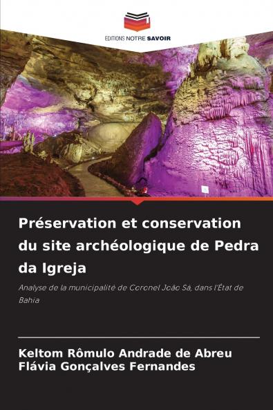 Préservation et conservation du site archéologique de Pedra da Igreja