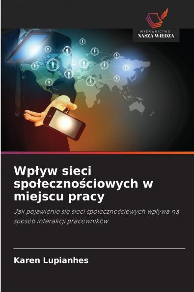 Wpływ sieci społecznościowych w miejscu pracy