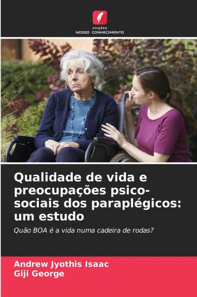 Qualidade de vida e preocupações psico-sociais dos paraplégicos